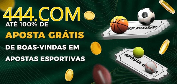 444.COMbet Ate 100% de Aposta Gratis